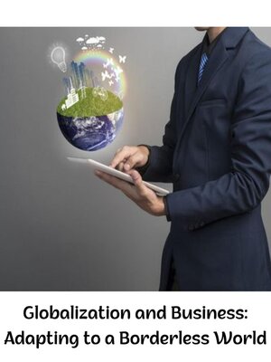 cover image of Globalization and Business